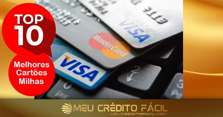 Confira os 10 Melhores Cartões de Crédito Para Milhas