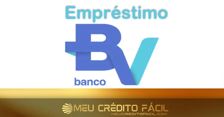 Empréstimo BV: Pessoal, Consignado, FGTS e Muito Mais. Confira!